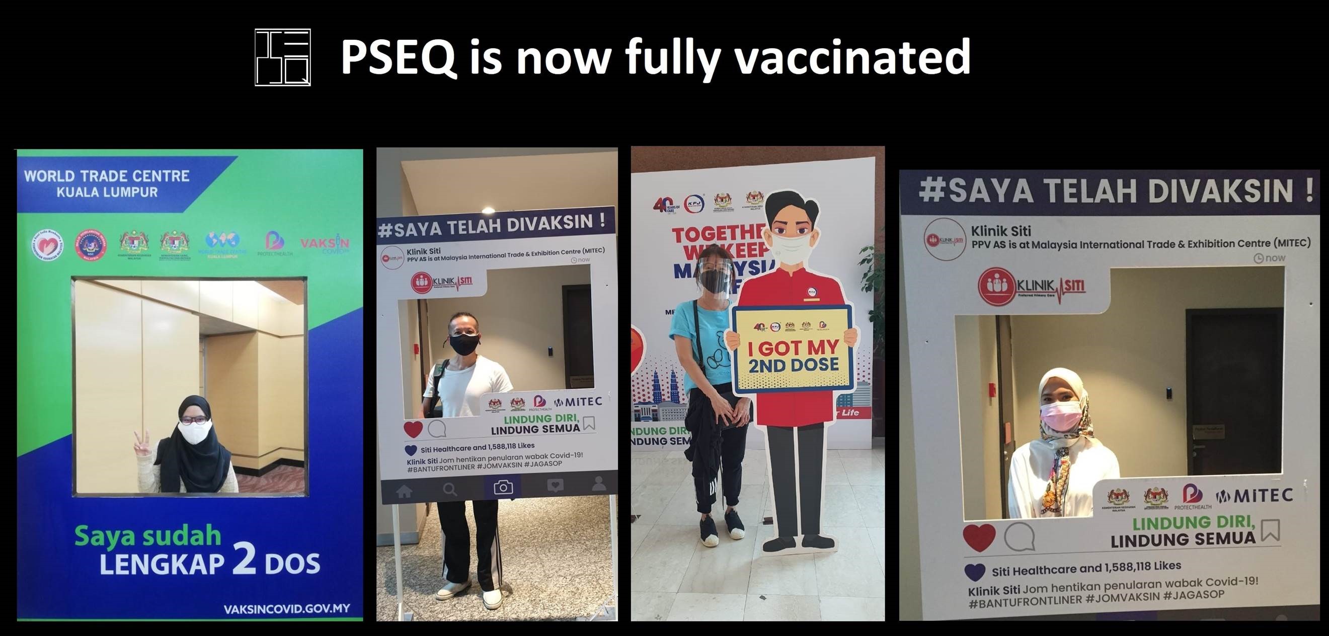 pseq We are now fully vaccinated and ready to face the challenges of the new norm.
Meanwhile. please continue to stay safe and stay vigil against Covid